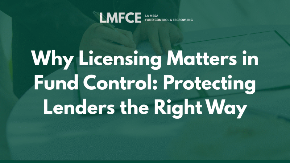 Why Licensing Matters in Fund Control: Protecting Lenders the Right Way